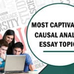 causal analysis essay topics