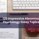 Abnormal Psychology Essay Topics