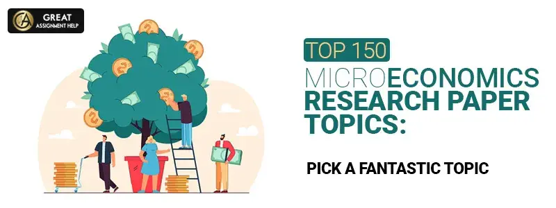 Microeconomics research paper topics