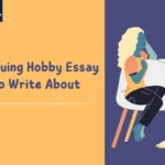 Hobby Essay Topics