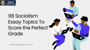 Socialism Essay Topics