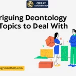 Deontology Essay Topics