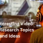 Video Game Research Topics