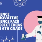 Science Fair Project Ideas