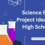 Science Fair Project Ideas