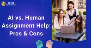 AI vs. Human Assignment Help