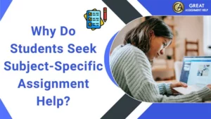 Subject-Specific Assignment Help