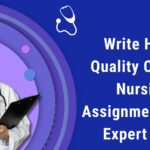 Clinical Nursing Assignments