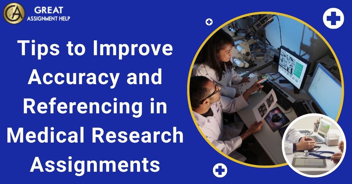 Tips-to-Improve-Accuracy-and-Referencing-in-Medical-Research-Assignmentsb.jpg