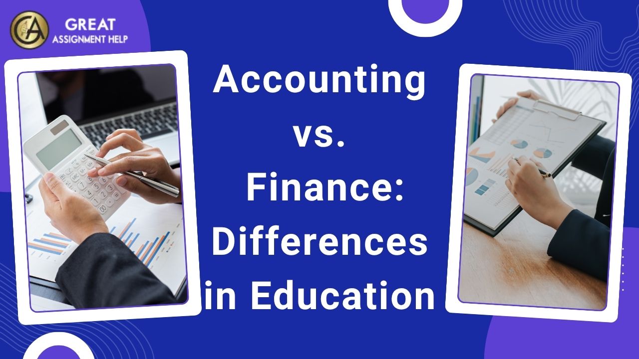 Accounting vs. Finance: Differences in Education