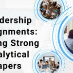 Leadership Assignments Writing Strong Analytical Papers