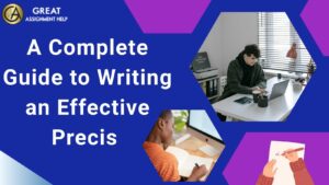 A Complete Guide to Writing an Effective Precis