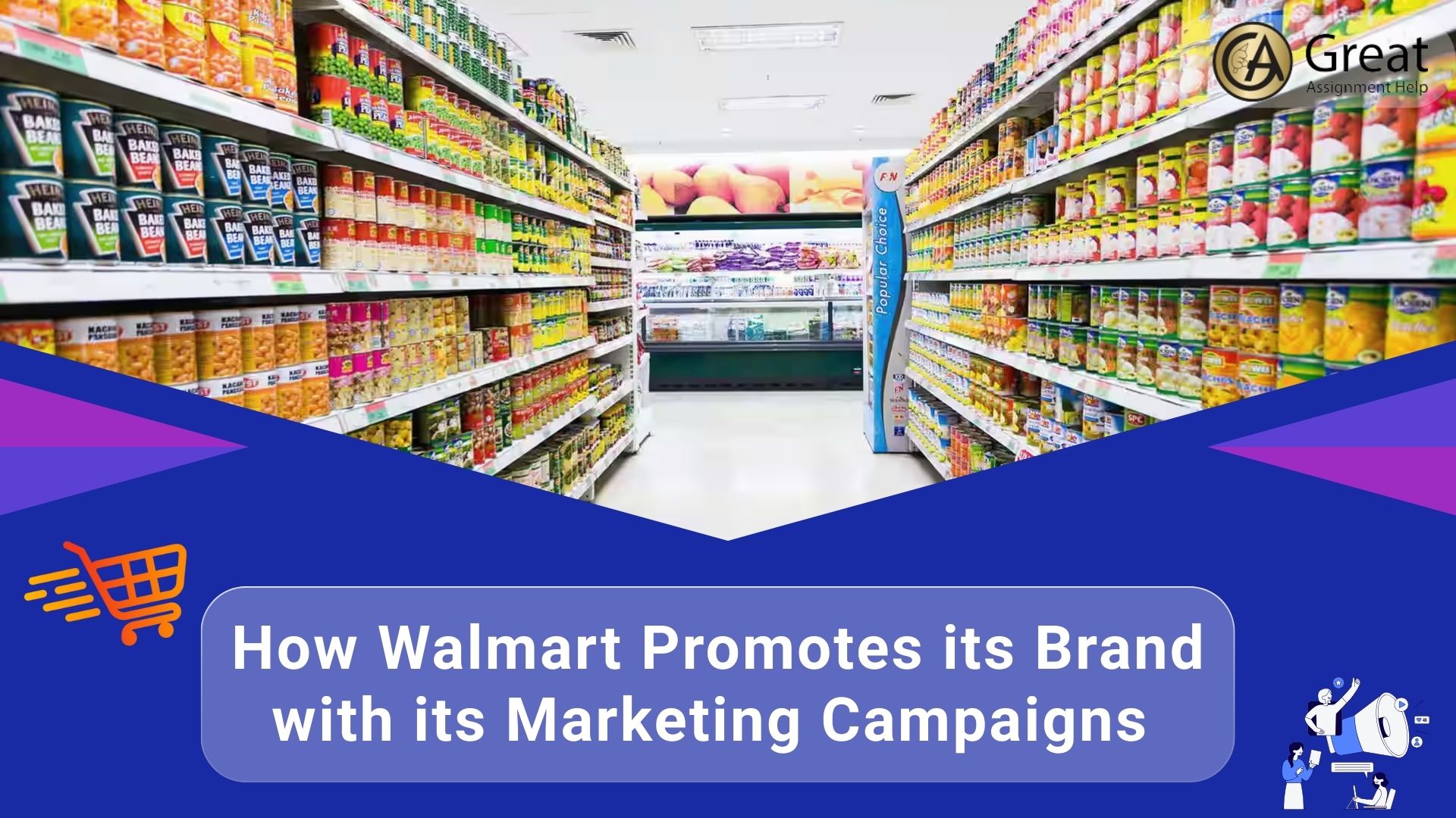 How Walmart Promotes its Brand with its Marketing Campaigns