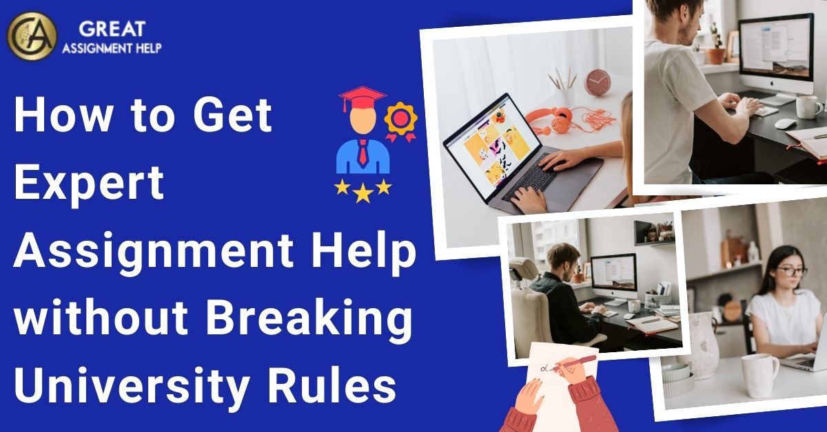 How-to-Get-Expert-Assignment-Help-without-Breaking-University-Rules-.jpg