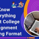 Know Everything About College Assignment Heading Format