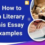 Learn How to Write a Literary Analysis Essay with Examples