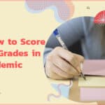 How to Score the Best Grades in Any Academic Writing