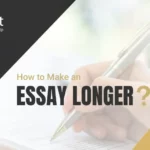 How to Make an Essay Longer