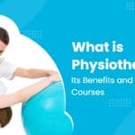 What is Physiotherapy